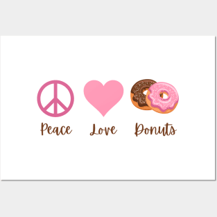 Peace Love Donuts Posters and Art